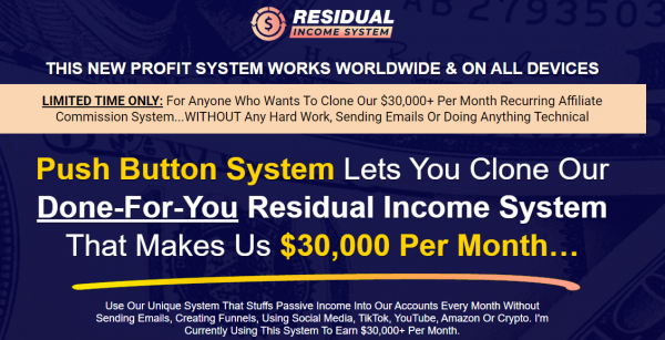 Residual Income System Review - VIP 5,000 Bonuses $2,976,749 + OTO 1,2,3,4,5,6,7,8,9 Link Here