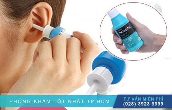 Rửa tai bằng dung dịch betadine