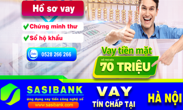 SASIBANK VAY TÍN CHẤP TẠI ĐÀ NẴNG , GIẢI NGÂN TRONG NGÀY