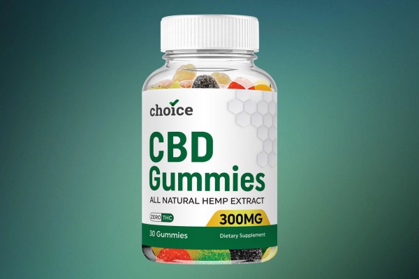 (SCAM OR LEGIT)Choice CBD Gummies REVIEWS – IS IT FAKE OR TRUSTED?