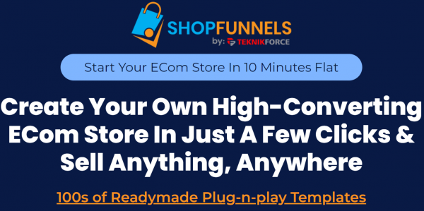 ShopFunnels OTO 1 to 6 OTOs Links Here + VIP 1,600 Bonuses Review