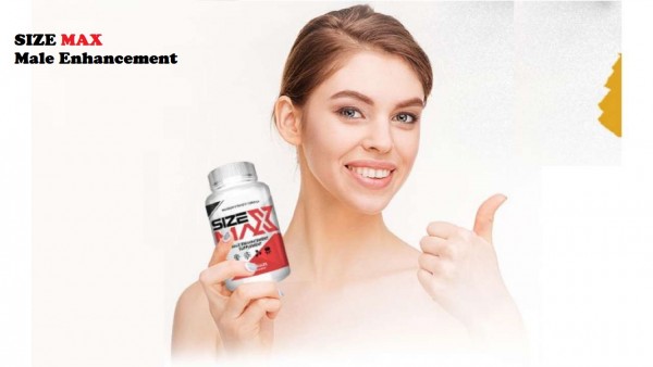 Size Max Male Enhancement Supplement Advanced Enhancing Pills for Men