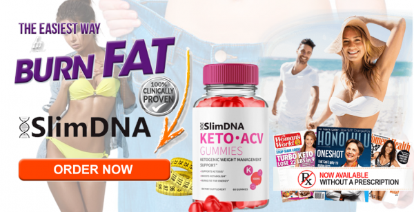 SlimDNA Keto ACV Gummies : Can It Help Lose Weight Fast?
