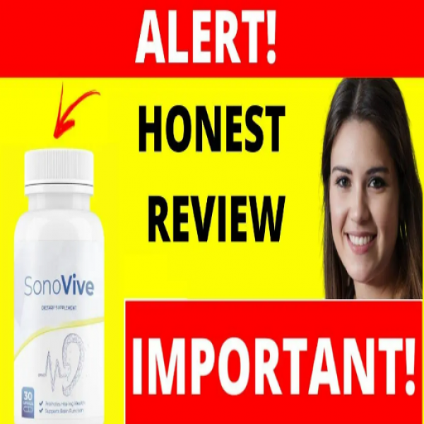 SonoVive Reviews 2023 (BUYER BEWARE) Safe Ingredients or Risky Concern?