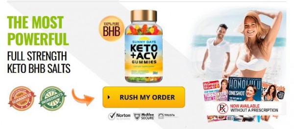 Sunny Days Keto + ACV Gummies - Trusted Diet Formula or Cheap Brand?