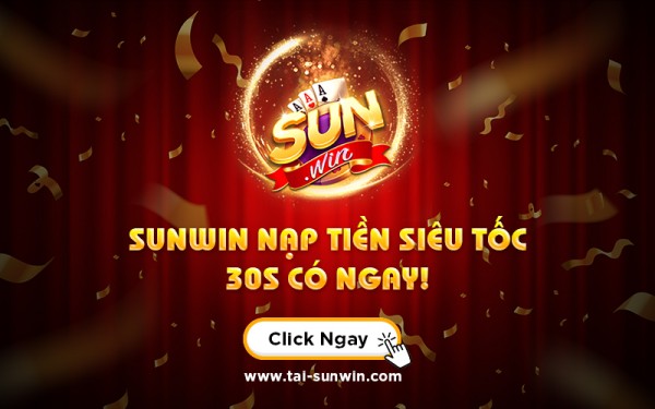 Sunwin vì sao được xem là game đánh bài đổi thưởng mới nhất hiện nay
