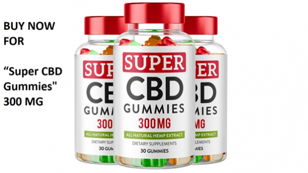 Super CBD Gummies 300mg For Sexual Health
