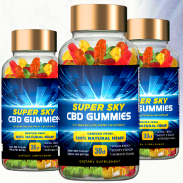 Super Sky CBD Gummies Reviews Is Super Sky CBD Gummies Fake Exposed 2023?