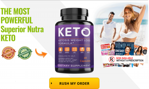Superior Nutra Keto: Most Powerful Ketosis Fat Burning Pills Ever Which Reduce Weight Faster!