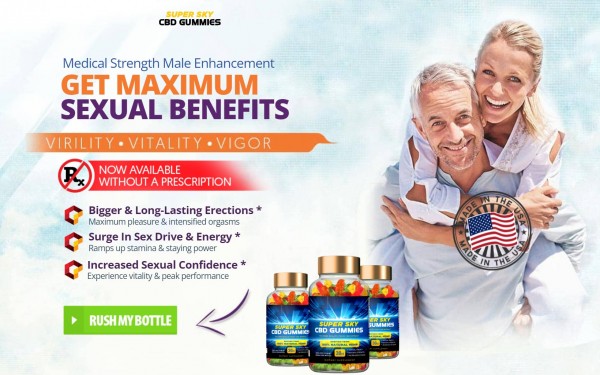 SuperSky CBD Gummies For Male Enhancement: Reviews, Price & Buy In USA