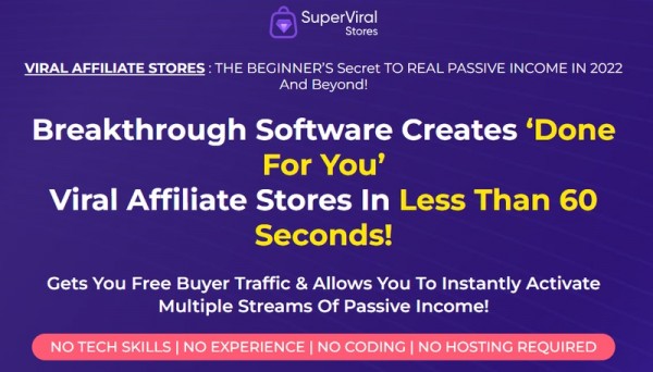 SuperViral Stores OTO – 2022 Full OTO Upsell Links + 88VIP 2,000 Bonuses Value $1,153,856