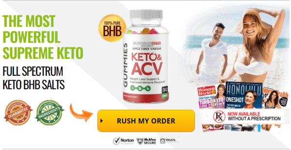 Supreme Keto ACV Gummies Review - Fat Burning Foods Which Help Your Diet