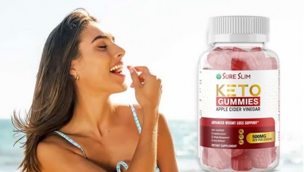 Sure Slim Keto Gummies Weight Loss Reviews: Is It Really Worth Buying Shocking Scam Alert?