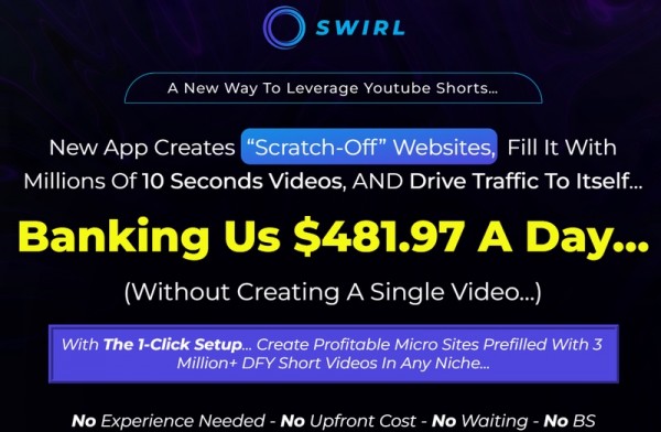 Swirl OTO – 88New 2023 OTO Full Links + Mega 2,000 Bonuses Value $1,153,856