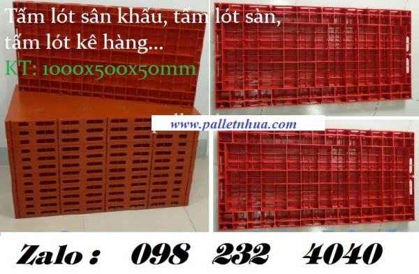 Tấm lót sân khấu, tấm lót sàn, tấm lót kê hàng