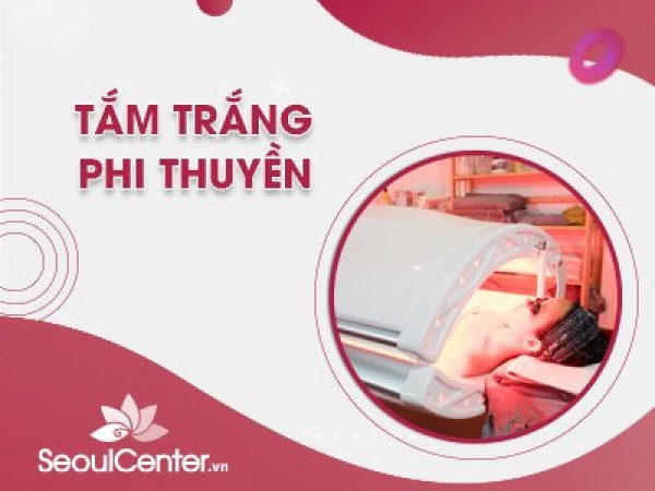 Tắm trắng phi thuyền giá bao nhiêu? Có tốt không?