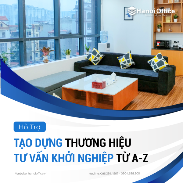 ​Tạo dựng thương hiệu cùng Hanoi Office - Tư vấn khởi nghiệp từ a-z