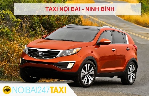 Tham khảo dịch vụ đặt xe taxi Nội Bài đi Ninh Bình giá rẻ 