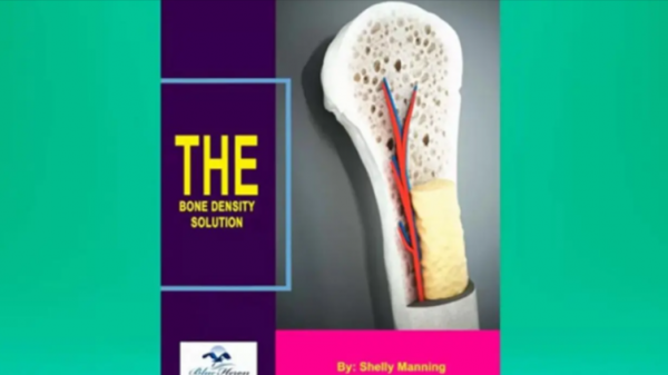 The Bone Density Solution Book Reviews (The Shelly Manning’s Bone Density Solution Book Safe?)