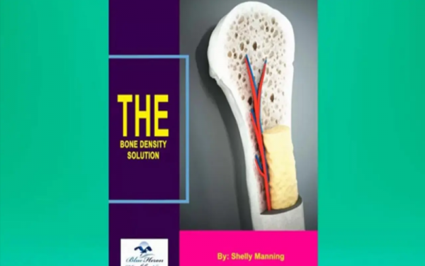 The Bone Density Solution Book Reviews (The Shelly Manning’s Bone Density Solution Book Safe?)