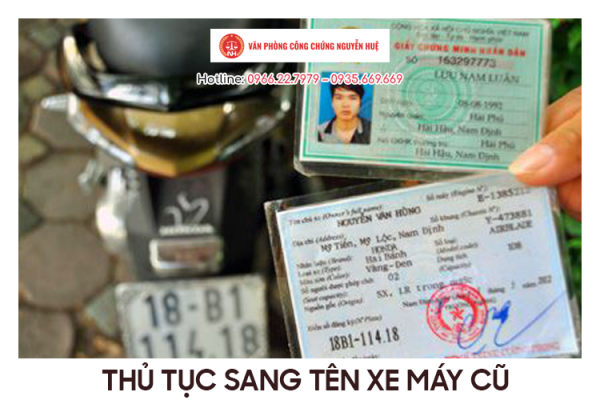 Thủ tục sang tên xe máy mới nhất - Kinh nghiệm thực tế