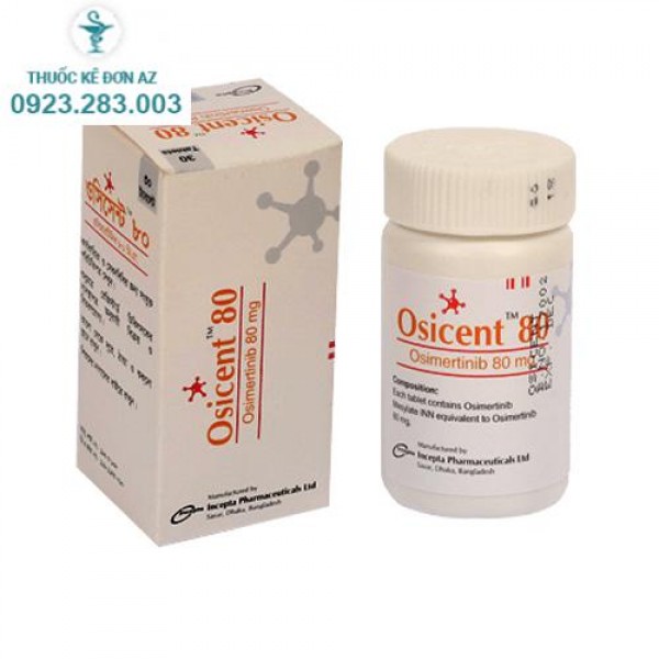 Thuốc Osicent 80mg - Thuốc chống ung thư