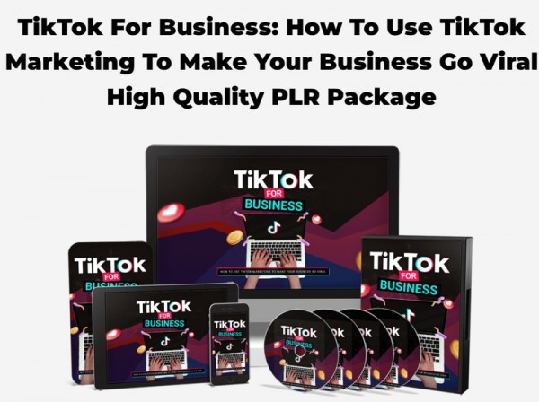 TikTok For Business PLR OTO - 2022 Full OTO Upsell Links + 88VIP 2,000 Bonuses Value $1,153,856