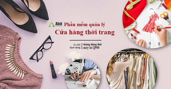 Tính năng nổi bật của phần mềm quản lý shop thời trang tại Bình Định