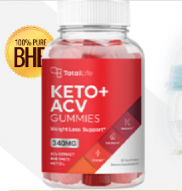 Total Life Keto + ACV Gummies - GET IN SHAPE MUCH FASTER WITH KETO!