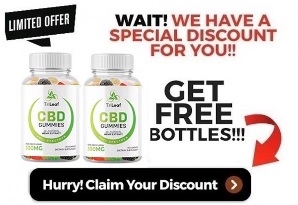 Trileaf CBD Gummies- Wish Away Your Health Issues! | Special Offer