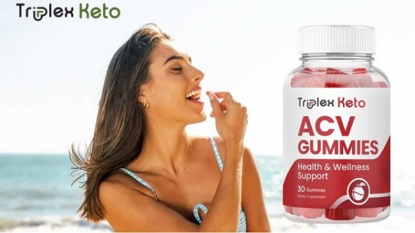 TripleX Keto Acv Gummies Reviews – What Do Experts Have To Say? (Recent Update)