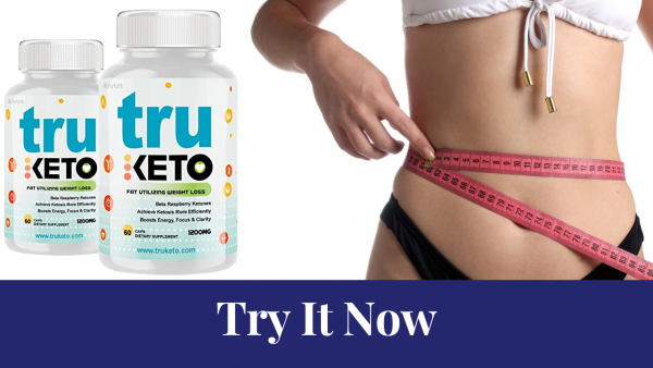TruKeto Reviews – Diet Pills That Work for Weight Loss or Scam?