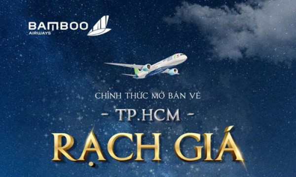 Tuyển đại lý bán vé máy bay Bamboo đi Rạch Giá