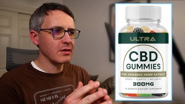 Ultra CBD gummies Reviews: [ Warning  Scam Alerts] Is It Really Work