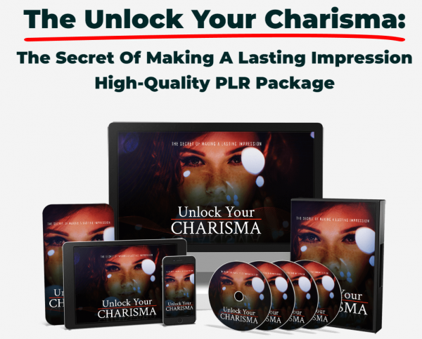 Unlock Your Charisma PLR OTO - 2022 Full 7 OTO Upsell Links + 88VIP 2,000 Bonuses Value $1,153,856