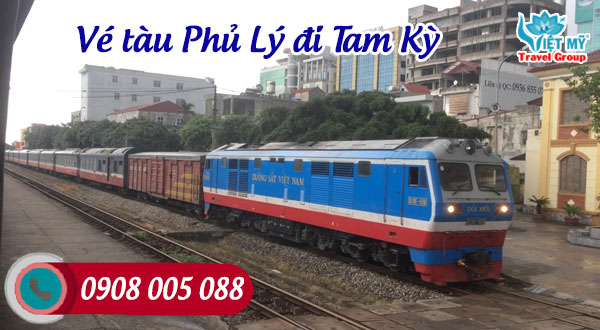 Vé tàu Phủ Lý đi Tam Kỳ