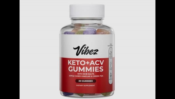 Vibez Keto Gummies Reviews 2023: Legit Weight Loss Formula