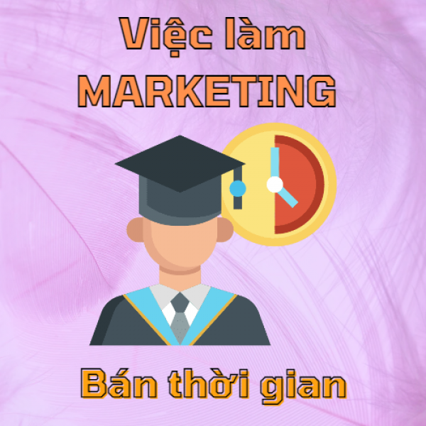 Việc làm Marketing bán thời gian HOT