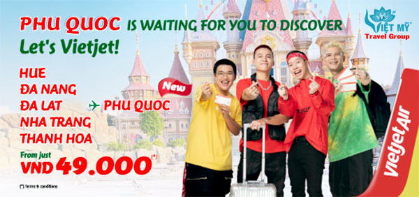 Vietjet ưu đãi vé máy bay đến Phú Quốc chỉ từ 49K