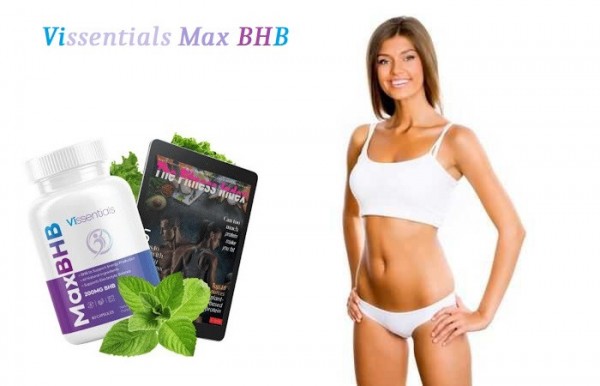 Vissentials Max BHB Reviews: Burn Fat And Weight Loss Pills || How To Use?