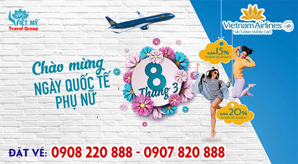 VNA khuyến mãi ngày Quốc tế Phụ nữ 8/3