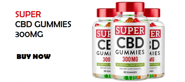 Where To Buy Super CBD Gummies 300mg Canada From The Official Website Now?