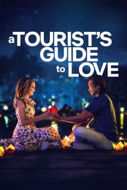 Xem Phim » A Tourist’s Guide to Love Vietsub [2023] Thuyết Minh Full HD