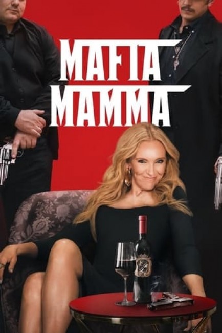 Xem Phim » Mafia Mamma Vietsub [2023] Thuyết Minh Full HD