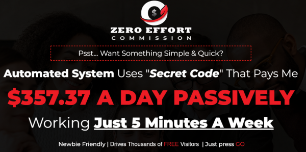 Zero Effort Commission Review –| Is Scam? -55⚠️Warniing⚠️Don’t Buy Yet Without Seening This?